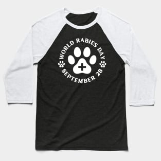 World Rabies Day September 28 Baseball T-Shirt